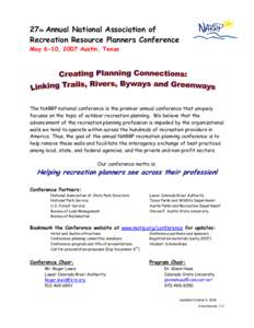 27th Annual National Association of Recreation Resource Planners Conference May 6-10, 2007 Austin, Texas The NARRP national conference is the premier annual conference that uniquely focuses on the topic of outdoor recrea