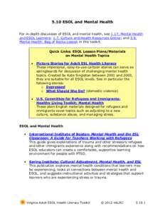 Abnormal psychology / Stress / English-language education / Abuse / Anxiety disorders / English as a foreign or second language / Health literacy / Domestic violence / Posttraumatic stress disorder / Psychiatry / Medicine / Health