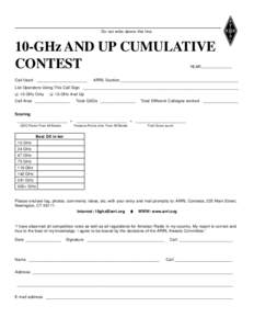 Do not write above this line.  10-GHz AND UP CUMULATIVE CONTEST YEAR