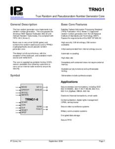 TRNG1 True Random and Pseudorandom Number Generator Core www.ipcores.com  General Description