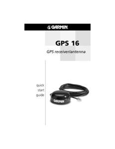 GPS 16 GPS receiver/antenna quick start guide