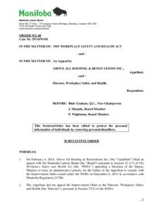 Manitoba Labour Board Suite 500, 5th Floor[removed]Hargrave Street Winnipeg, Manitoba, Canada R3C 3R8 T[removed]F[removed]www.manitoba.ca/labour/labbrd  ORDER NO. 60