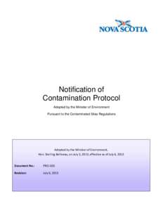 Notification of Contamination Protocol Adopted by the Minister of Environment Pursuant to the Contaminated Sites Regulations  Adopted by the Minister of Environment,