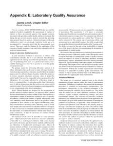 Appendix E: Laboratory Quality Assurance Joanna Lynch, Chapter Editor Cornell University For over a century, AOAC INTERNATIONAL has provided the methods of analysis required for the measurement of analytes of interest to