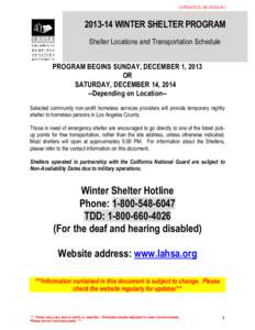 (UPDATED: [removed]-14 WINTER SHELTER PROGRAM Shelter Locations and Transportation Schedule PROGRAM BEGINS SUNDAY, DECEMBER 1, 2013 OR