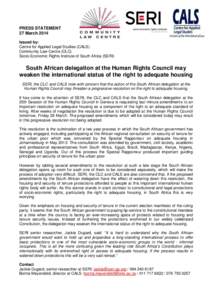 PRESS STATEMENT 27 March 2014 Issued by: Centre for Applied Legal Studies (CALS) Community Law Centre (CLC) Socio-Economic Rights Institute of South Africa (SERI)