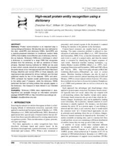 Vol. 21 Suppl, pages i266–i273 doi:bioinformatics/bti1006 BIOINFORMATICS  High-recall protein entity recognition using a