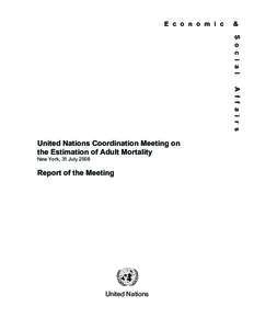 International development / Maternal health / Millennium Development Goals / Reproductive health / Economics / Human geography / Socioeconomics / United Nations Department of Economic and Social Affairs / Institute for Health Metrics and Evaluation / Population / Public health / Development