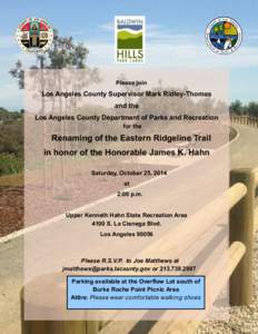 Please join  Los Angeles County Supervisor Mark Ridley-Thomas and the Los Angeles County Department of Parks and Recreation for the