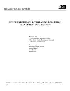RESEARCH TRIANGLE INSTITUTE  STATE EXPERIENCE INTEGRATING POLLUTION PREVENTION INTO PERMITS  Prepared for: