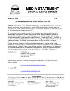 MEDIA STATEMENT CRIMINAL JUSTICE BRANCH August 14, [removed]