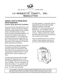 VOL.16 NO. 4  AUTUMN 2010 AFFILIATE  LV-MARQUETTE COUNTY, INC.