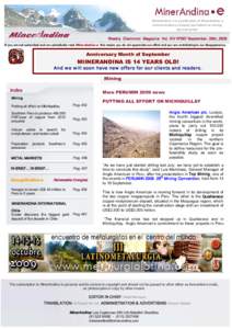 MinerAndina ‐e is a publication of MinerAndina, a  communications company specialized on mining,  gas and power  Weekly  Electronic  Magazine  Vol. XIV Nº587 September . 28th, 2009  If you a