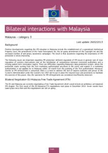 Bilateral interactions with Malaysia Malaysia – category 3 Last update: [removed]Background