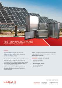 Tbs Terminal box range IP66 Stainless steel enclosures features  The TBS range of enclosures are