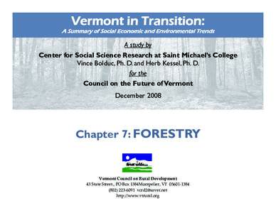 Vermont in Transition:  A Summary of Social Economic and Environmental Trends A study by Center for Social Science Research at Saint Michael’s College