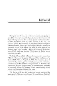 Foreword  During the past 20 years, the number of countries participating in the global economy has soared. China, the former Soviet Union, and Eastern Europe reformed their economic systems and became marketoriented. In