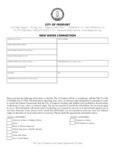 CITY OF FREEPORT  125 Main Street E – PO Box 301 – Freeport, MN 56331 – [removed] – FAX[removed]For TTY/TDD Users[removed]or 711 Minnesota Relay Service - www.freeportmn.org  NEW WATER CONNECTION