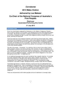 Corroboree 2013 Mabo Oration delivered by Les Malezer Co-Chair of the National Congress of Australia’s First Peoples Playhouse