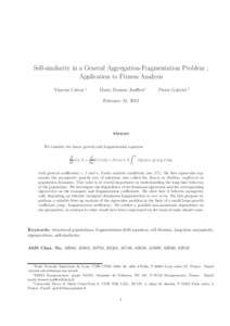 Self-similarity in a General Aggregation-Fragmentation Problem ; Application to Fitness Analysis Vincent Calvez ∗