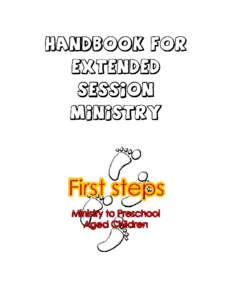 Handbook for Extended Session Ministry  **there is an amendment on the final page concerning the consequences involved in