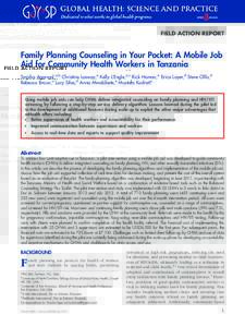 FIELD ACTION REPORT  Family Planning Counseling in Your Pocket: A Mobile Job Aid for Community Health Workers in Tanzania Glob Health Sci Pract Advance Access Article published on May 10, 2016 as doi: GHSP-D-15-0
