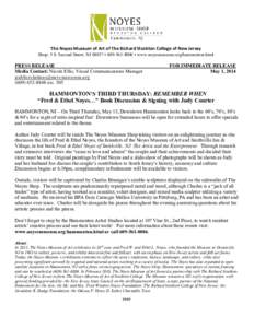 The Noyes Museum of Art of The Richard Stockton College of New Jersey Shop: 5 S. Second Street, NJ 08037 • [removed] • www.noyesmuseum.org/hammonton.html PRESS RELEASE Media Contact: Nicole Ellis, Visual Communica