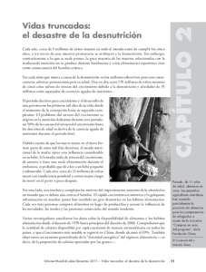 Cada año, cerca de 9 millones de niños mueren en todo el mundo antes de cumplir los cinco años, y un tercio de esas muertes prematuras se atribuyen a la desnutrición. Sin embargo, contrariamente a lo que se suele pen