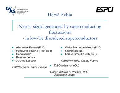 Hervé Aubin Nernst signal generated by superconducting fluctuations - in low-Tc disordered superconductors  