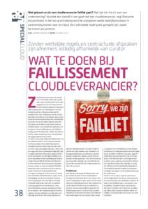 SPECIALCLOUD  Wat gebeurt er als een cloudleverancier failliet gaat? Wat zijn de risico’s voor een onderneming? Voordat een bedrijf in zee gaat met een cloudleverancier, zegt Marianne Korpershoek, is het van groot bela