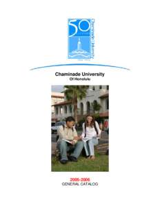 Chaminade University Of Honolulu[removed]GENERAL CATALOG