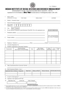 D.L. FORM 01  INDIAN INSTITUTE OF SOCIAL WELFARE AND BUSINESS MANAGEMENT MANAGEMENT HOUSE, COLLEGE SQUARE WEST, KOLKATA[removed]Application form for the Admission in One