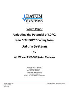 White Paper Unlocking the Potential of LDPC, New “FlexLDPC” Coding from Datum Systems for