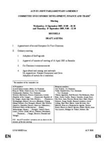 ACP-EU JOINT PARLIAMENTARY ASSEMBLY COMMITTEE ON ECONOMIC DEVELOPMENT, FINANCE AND TRADE1 Meeting Wednesday, 14 September 2005, 15.00 – 18.30 and Thursday, 15 September 2005, 9.00 – 12.30 BRUSSELS