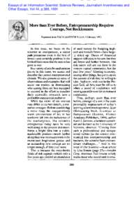 Essays of an Information Scientist: Science Reviews, Journalism Inventiveness and Other Essays, Vol:14, p.388, 1991 Mom than Ever Before, Entrepreneurship Courage, Not Recklessness Reprinted from THE SC/.!WTIST@