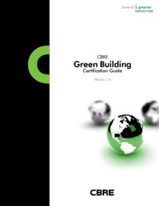 CBRE  Green Building Certification Guide Version 1.0
