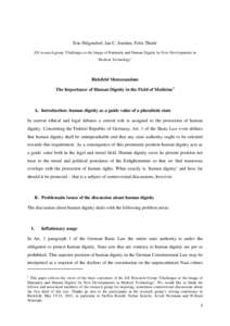 Autonomy / Constitutional law / Dignity / Positive mental attitude / Cloning / Human rights / Medical ethics / Bioethics / Right to life / Ethics / Social psychology / Behavior