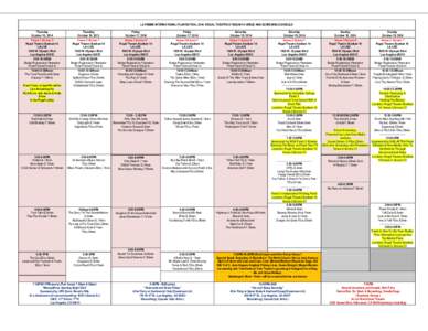 LA FEMME INTERNATIONAL FILM FESTIVAL[removed]REGAL THEATRE STADIUM 14-VENUE AND SCREENING SCHEDULE Thursday October 16, 2014 Venue 1-Screen 5 Regal Theatre Stadium 14 LA LIVE