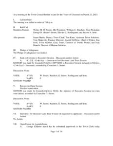 At a meeting of the Town Council holden in and for the Town of Glocester on March 21, 2013: I. Call to Order The meeting was called to order at 7:00 p.m. II. Roll Call