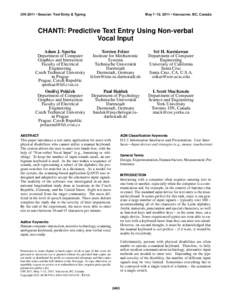 CHI 2011 • Session: Text Entry & Typing  May 7–12, 2011 • Vancouver, BC, Canada CHANTI: Predictive Text Entry Using Non-verbal Vocal Input