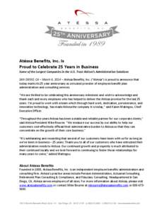 Atéssa Benefits, Inc. Is Proud to Celebrate 25 Years in Business Some of the Largest Companies in the U.S. Trust Atéssa’s Administration Solutions