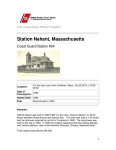U.S. Coast Guard History Program  Station Nahant, Massachusetts Coast Guard Station #24  Location: