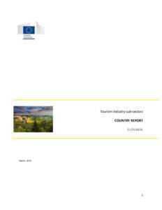Tourism industry sub-sectors COUNTRY REPORT SLOVAKIA March 2014