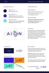 Initial Style Guide - MarchPrimary Brand Colours Indigo: #12173A Main background colour Aion Purple: #4221cc
