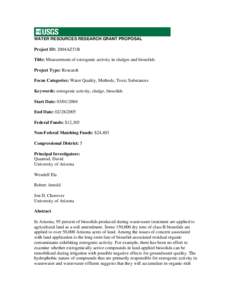 WATER RESOURCES RESEARCH GRANT PROPOSAL  Project ID: 2004AZ51B Title: Measurement of estrogenic activity in sludges and biosolids Project Type: Research Focus Categories: Water Quality, Methods, Toxic Substances