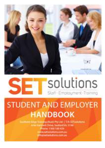 Welcome Note: Welcome to SETsolutions and congratulations on taking this important step in the development of your vocational skills and knowledge. With extensive experience in both training and job placement, SETsoluti