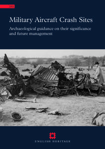 2002  Military Aircraft Crash Sites Archaeological guidance on their significance and future management