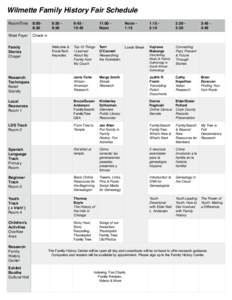 ! Wilmette Family History Fair Schedule  Room/Time 8:00-! 8:30