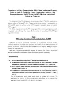 Procedures to File a Request to the SIPO (State Intellectual Property Office of the P. R. China) for Patent Prosecution Highway Pilot Program between the SIPO and the IMPI (Mexican Institute of Industrial Property) The p