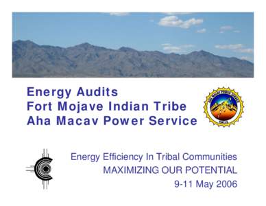Mohave people / California / History of North America / Western United States / Energy conservation / Energy audit / Audit